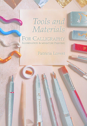 [CR79000] Tools and Materials For Calligraphers by Patricia Lovett
